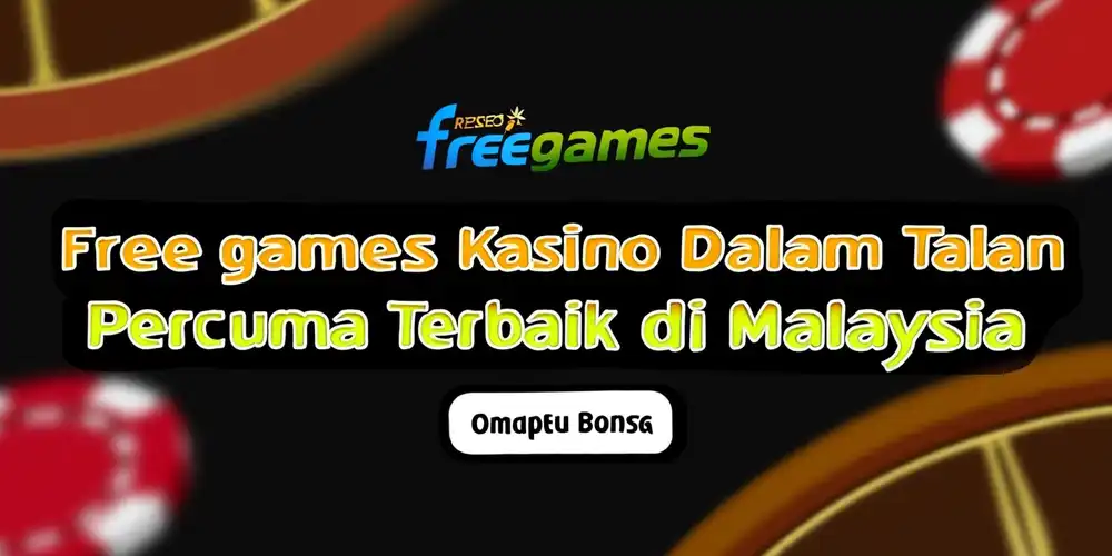 Kasino Percuma Malaysia